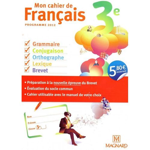 Mon Cahier De Franais 3e : Programme 2012 - Version Corrige Rserve Aux Professeurs   de Evelyne Ballanfat  Format Broch 