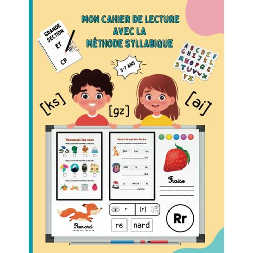 Mon Cahier De Lecture Avec La Méthode Syllabique: Apprendre à Lire En S ...