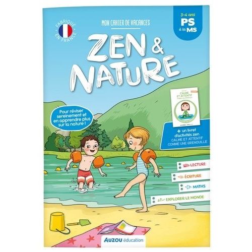 Mon Cahier De Vacances Zen Et Nature - De La Ps  La Ms, Avec Un Livret D'activits Zen 