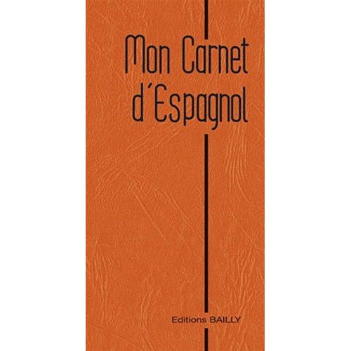 Mon Carnet D'espagnol    Format Broch 