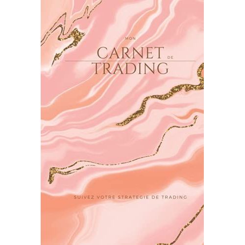 Mon Carnet De Trading: Suivez Votre Stratgie De Trading   de editions, samsam  Format Broch 