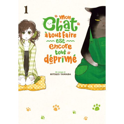 Mon Chat  Tout Faire Est Encore Tout Dprim - Tome 1    Format Tankobon 