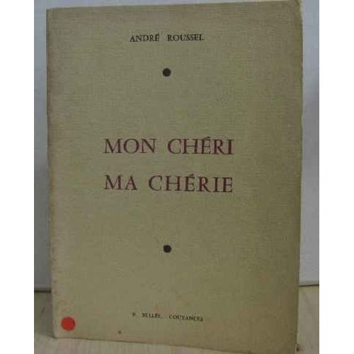 Mon Chri Ma Chrie   de andr roussel