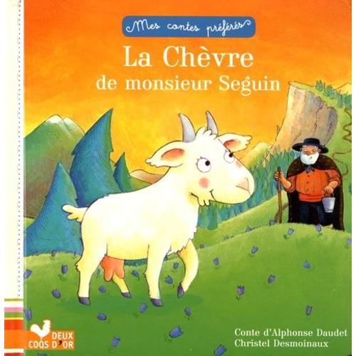 La Chvre De Monsieur Seguin   de alphonse daudet  Format Album 