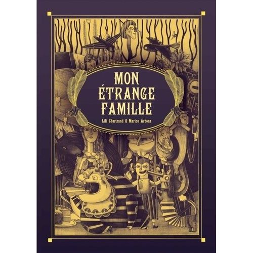 Mon trange Famille   de Chartrand Lili  Format Album 