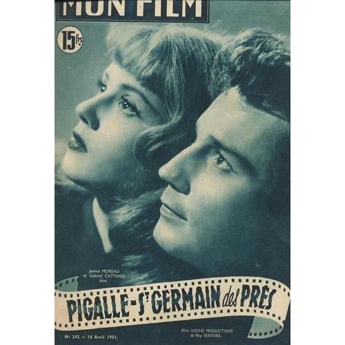 Mon Film 243 Pigalle St Germain. Jeanne Moreau G Cattand Gregory Peck Andr Le Gall Betty Hutton