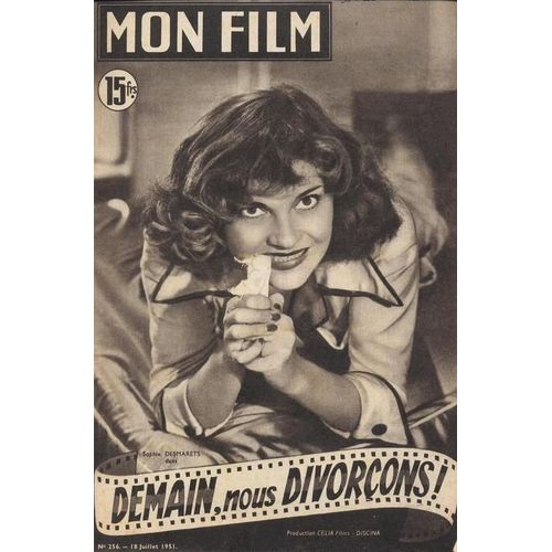 Mon Film 256 Demain Nous Divorcons. S Desmarets J Desailly R Widmark A Valli R Hayworth G Pascal