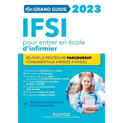 Mon Grand Guide Ifsi Pour Entrer En cole D'infirmier    Format Grand Format 