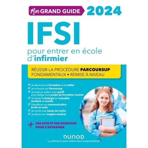 Mon Grand Guide Ifsi Pour Entrer En cole D'infirmier    Format Grand Format 