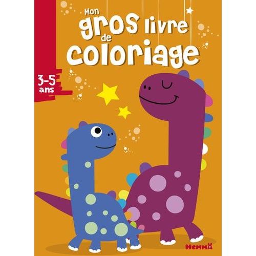 Mon Gros Livre De Coloriage Dinosaures    Format Album 