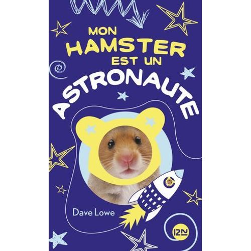 Mon Hamster Est Un Astronaute - Tome 2  