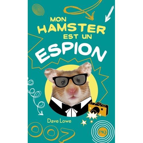 Mon Hamster Tome 3 - Mon Hamster Est Un Espion    Format Poche 