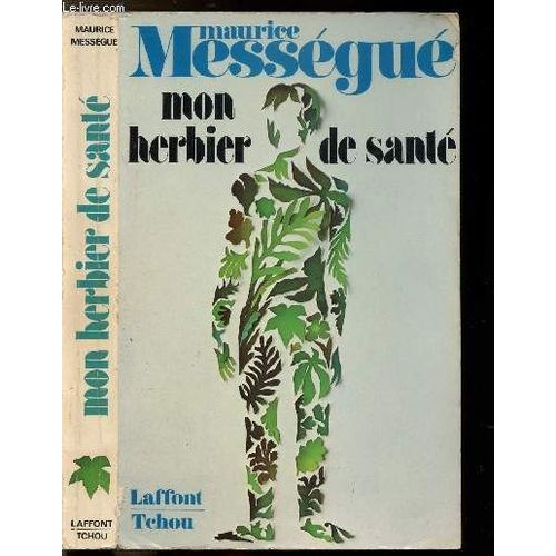 Mon Herbier De Sante   de maurice messgu  Format Broch 
