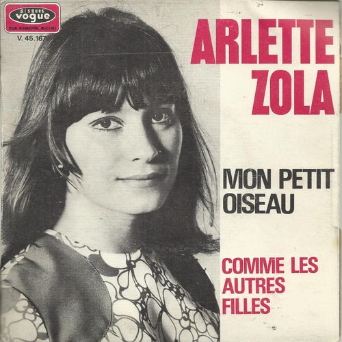 Mon Petit Oiseau (Bernard Kesslair - Christian Schaeffer) 3'20  /  Comme Les Autres Filles (H. Baeriswil - J. Albertini) 2'40  - Arlette Zola Accompagne Par Bernard Kesslair