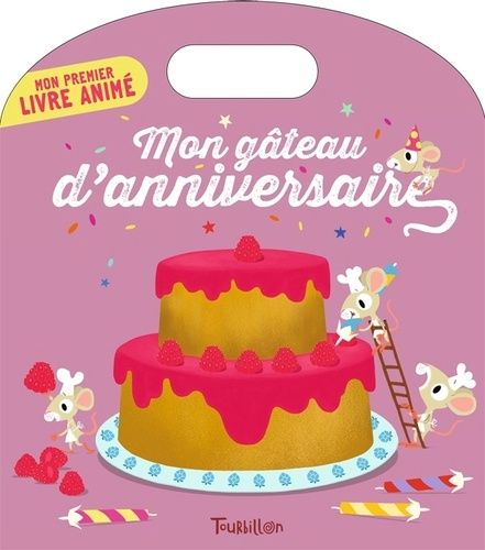 Mon Gateau D Anniversaire Enfant Jeunesse Rakuten