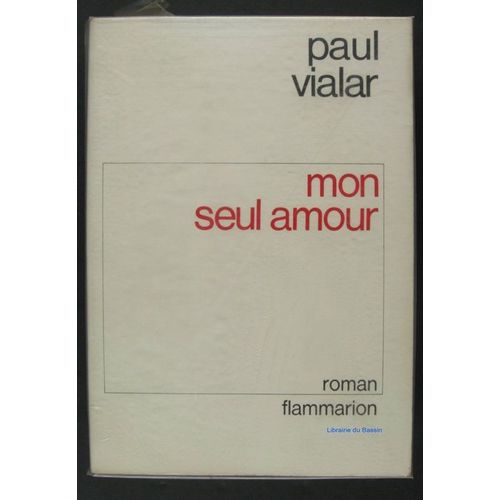 Mon Seul Amour   de paul vialar  Format Reli 