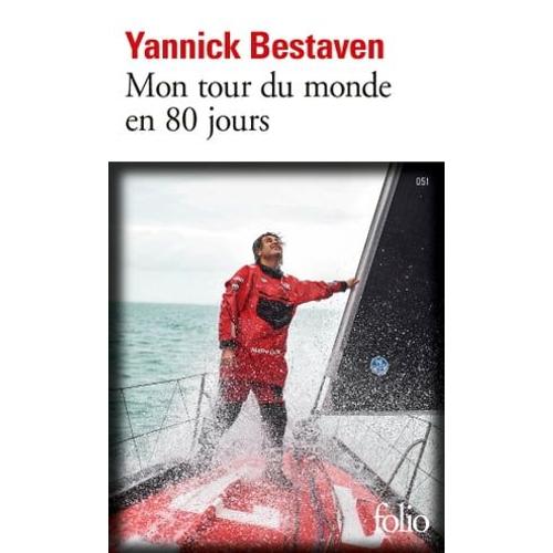 Mon Tour Du Monde En 80 Jours   de Yannick Bestaven