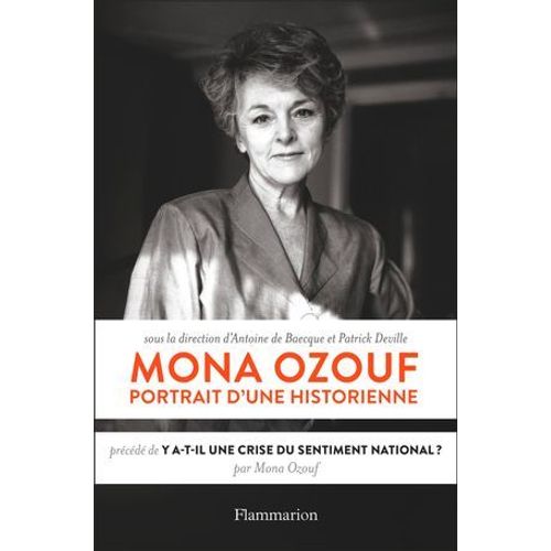Mona Ozouf. Portrait D'une Historienne  