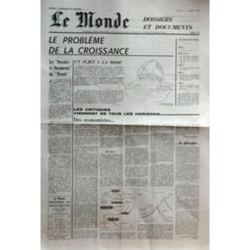 Monde Dossiers Et Documents (Le) N 1 Du 01/03/1973 - Le Probleme De La Croissance - Un Sujet A La Mode Par De Konk - Les Critiques Viennent De Tous Les Horizons - Des Economistes Par Vichney - Des...