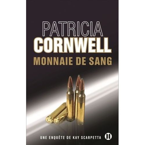 Une Enqute De Kay Scarpetta - Monnaie De Sang    Format Beau livre 