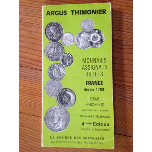 Monnaies Assignats Billets France Depuis Louis Xvi 5eme Edition   de ARGUS THIMONIER