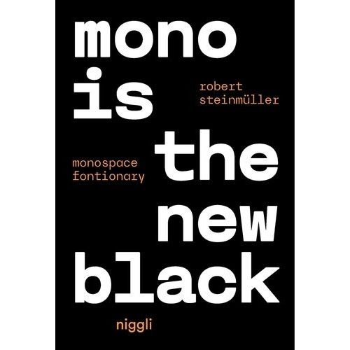 Mono Is The New Black    Format Broch 