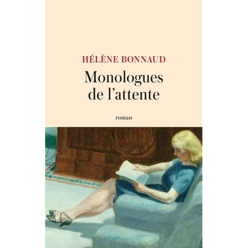Monologues De L'attente - Fictions Psychanalityques    Format Grand Format 