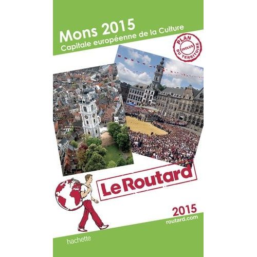 Mons 2015, Capitale Europenne De La Culture (1 Plan Dtachable)    Format Broch 