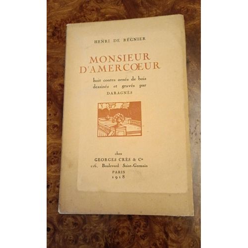 Monsieur D'amercoeur Par Henri De Rgnier Aux ditions Georges Crs Anne 1918 Numrot 93   
