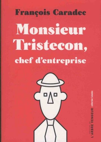 Monsieur Tristecon Chef D Entreprise Et Humour Rakuten