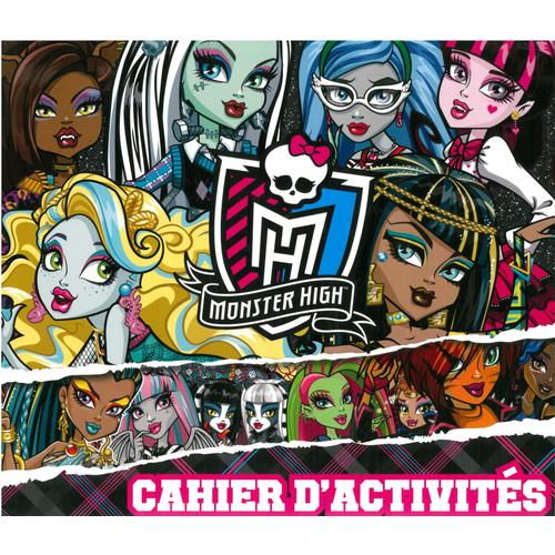 Monster High : Cahiers D'activits.