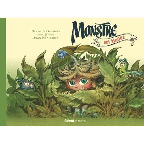 Monstre - Monstre Est Timide   de Gauthier Sverine  Format Album 