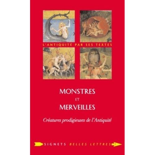 Monstres Et Merveilles - Cratures Prodigieuses De L'antiquit   de isabelle jouteur  Format Poche 