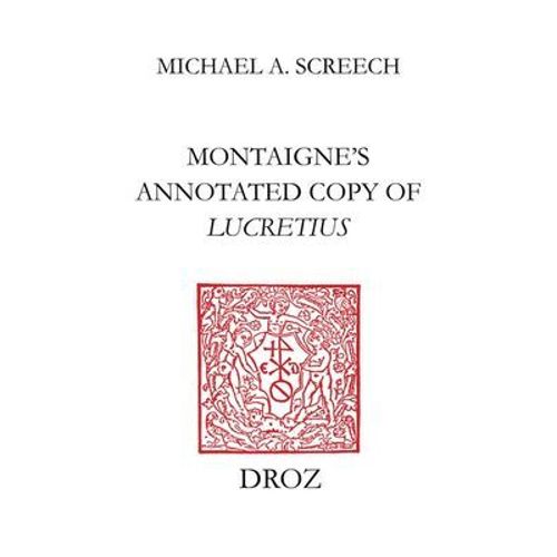 Montaigne's Annotated Copy Of Lucretius  