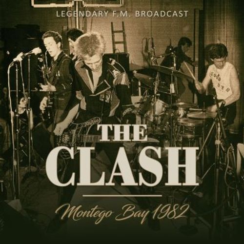 Montego Bay 1982 - The Clash
