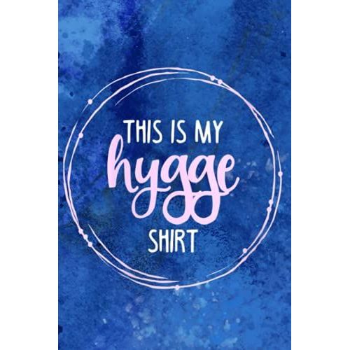 Monthly To Do List|Womens 'this Is My Hygge For Hygge And Cozy Times   de BUCKNER, ALFRED  Format Broch 