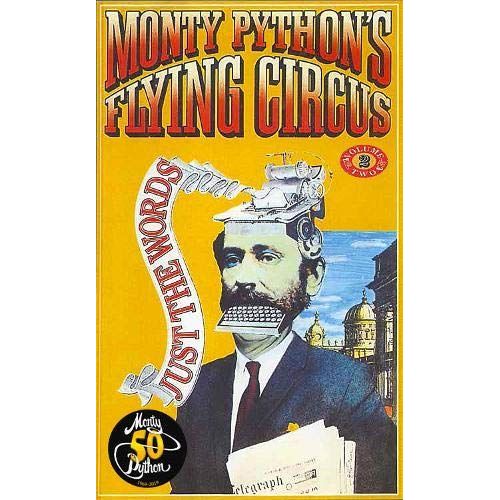 Monty Python's Flying Circus Just The Words Volume Two    Format Broch 