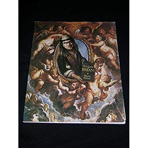 Monty Pythons The Life Of Brian (Of Nazareth)   de Graham Chapman  Format Broch 