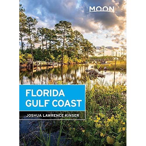 Moon Florida Gulf Coast (Sixth Edition)   de Joshua Lawrence Kinser  Format Broch 