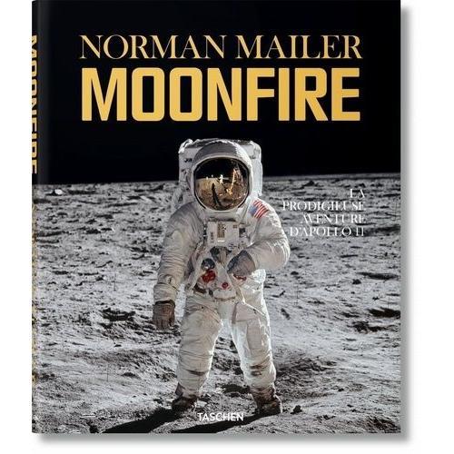 Moonfire - La Prodigieuse Aventure D'apollo 11   de norman mailer  Format Beau livre 
