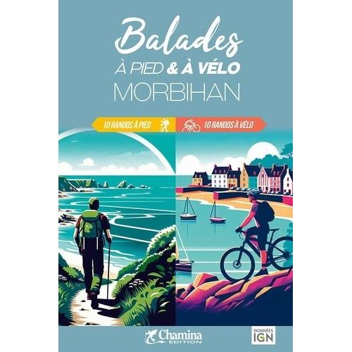Morbihan - 10 Randos  Pied, 10 Randos  Vlo    Format Beau livre 