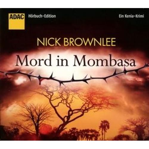 Mord In Mombasa   de Nick Brownlee 
