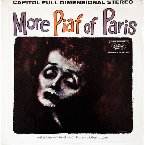 More Piaf Of Paris (With The Orchestra Of Robert Chauvigny) - Original U.S.A Pressing - Edith Piaf