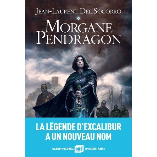 Morgane Pendragon   de Del Socorro Jean-Laurent  Format Grand Format 
