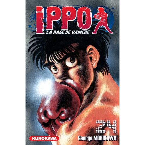 Ippo - Saison 1 - La Rage De Vaincre - Tome 24 : Ippo Revient Enfin Sur Le Ring ! Retrouvera-T-Il Tout Son Punch ?    Format Tankobon 