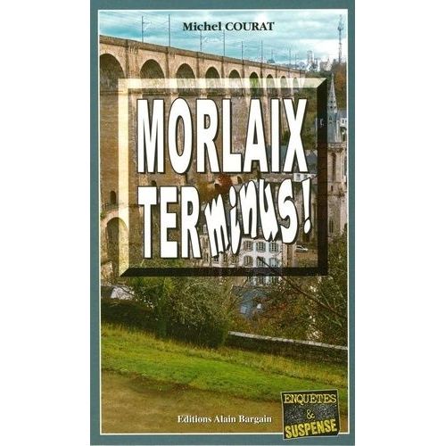 Morlaix Terminus !    Format Poche 