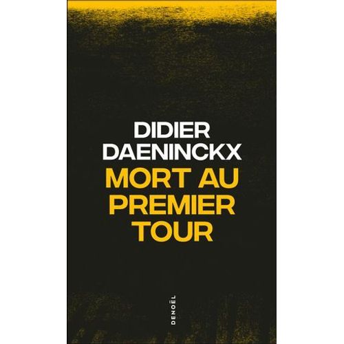 Mort Au Premier Tour  