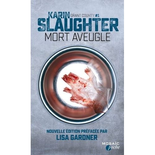 Grant County - Tome 1 - Mort Aveugle    Format Poche 