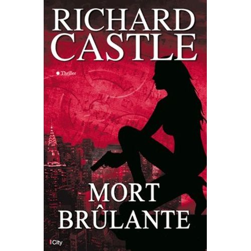 Nikki Heat - Mort Brlante    Format Grand Format 