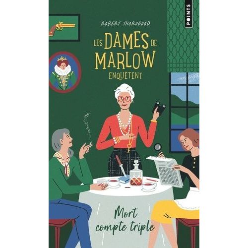 Les Dames De Marlow Enqutent - Tome 1 - Mort Compte Triple   de Thorogood Robert  Format Poche 
